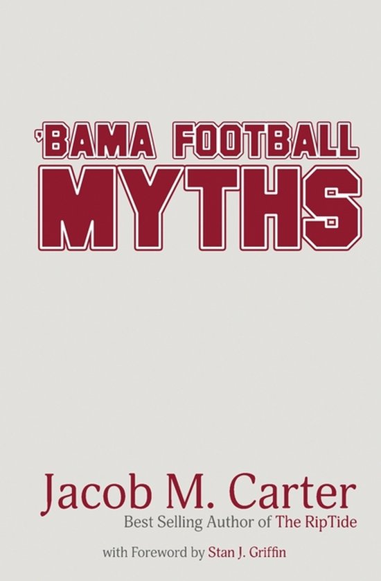 'Bama Football Myths - cover