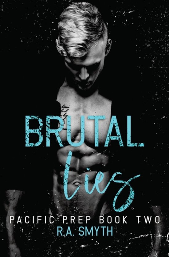 Pacific Prep- Brutal Lies - cover