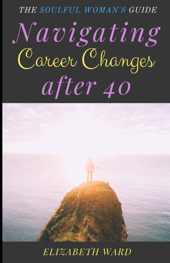 Navigating Career Changes after 40 - cover