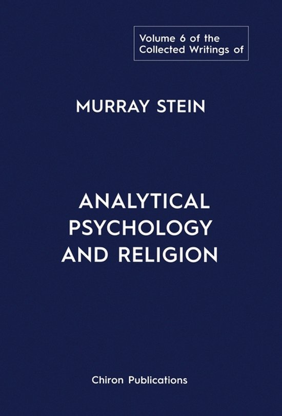 The Collected Writings of Murray Stein - cover