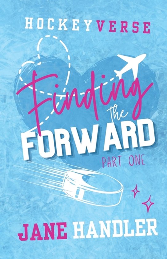 Hockeyverse- Finding the Forward, Part One - cover