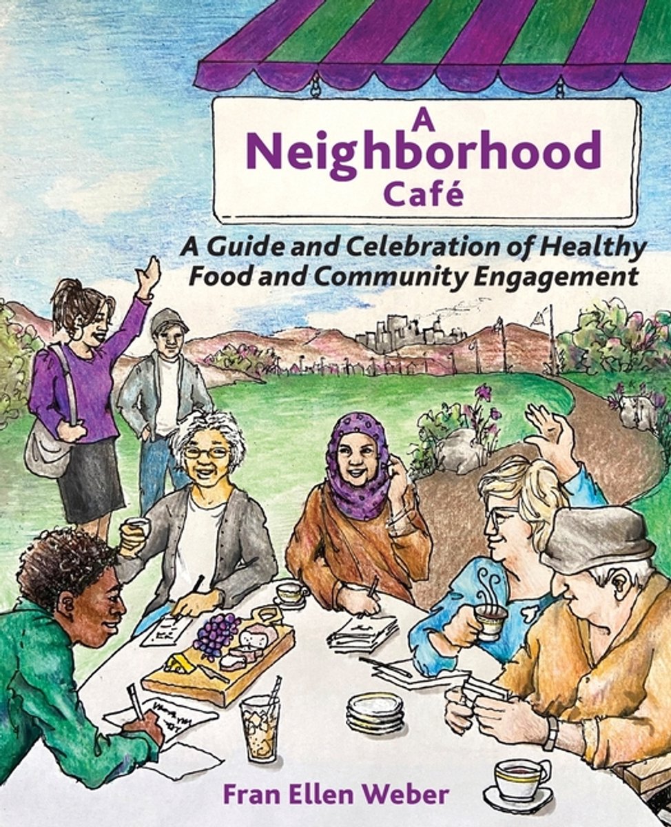 A Neighborhood Caf? van Fran Ellen Weber
