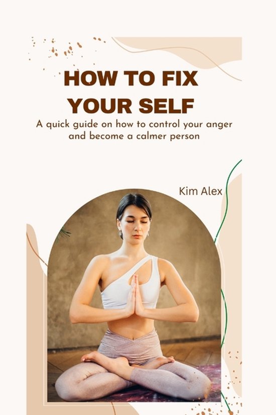 How to Fix Yourself, Kim Alex | 9798374013139 | Boeken | bol