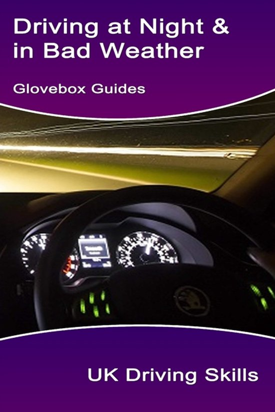 Glovebox Guides- Driving at Night & in Bad Weather - cover