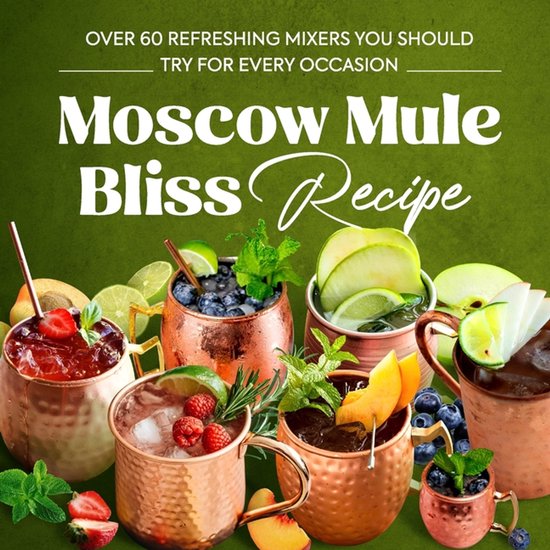 Moscow Mule Bliss Recipe - cover