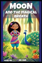Magical Moon- Moon and the Magical Breath