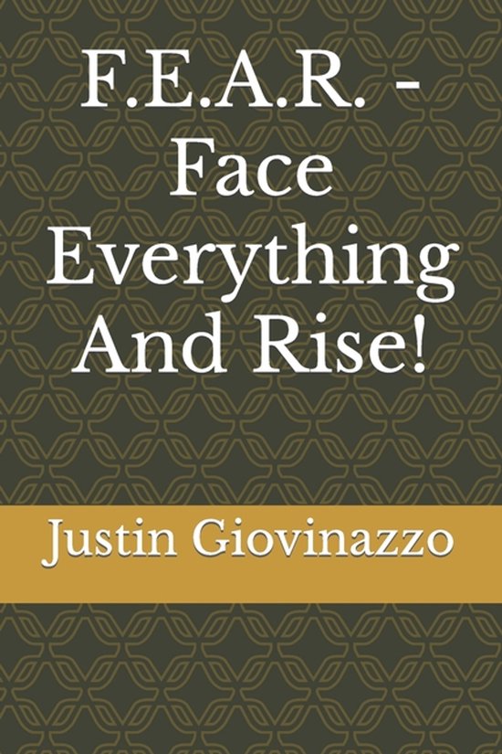 F.E.A.R. - Face Everything And Rise! - cover