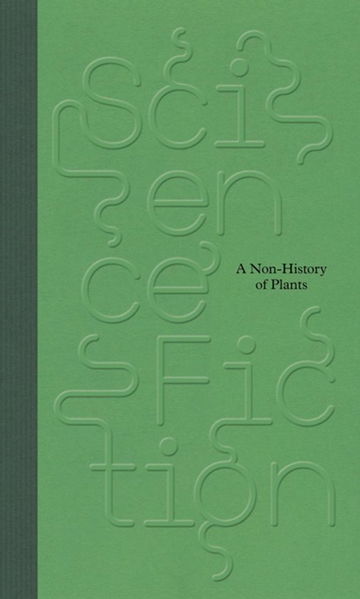 Science/Fiction: A Non-History of Plants