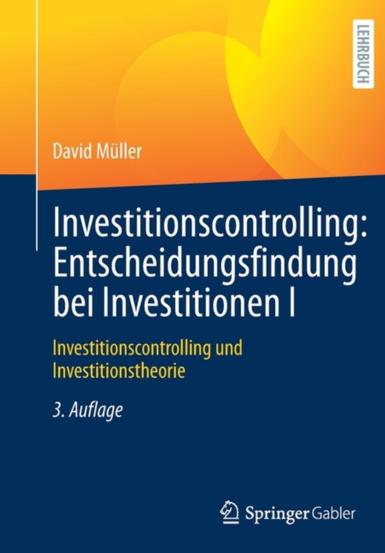 Investitionscontrolling: Entscheidungsfindung bei Investitio ... - cover