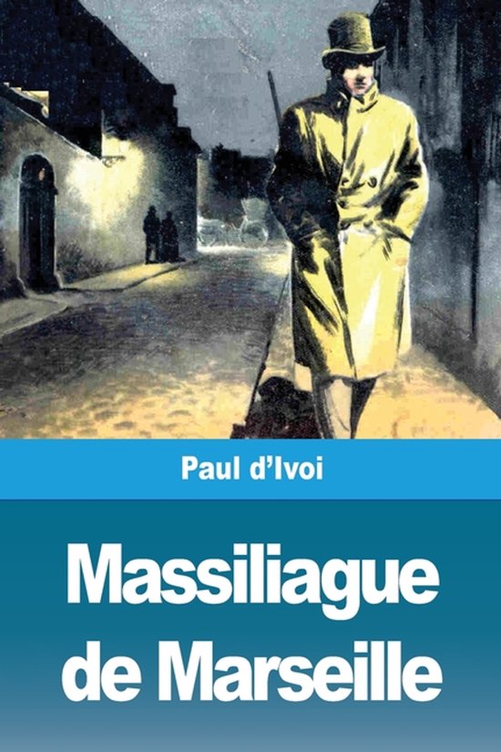 Massiliague de Marseille - cover