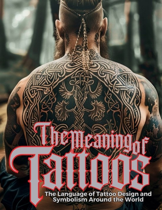 Tattoo Art Collection-The Meaning of Tattoos - cover