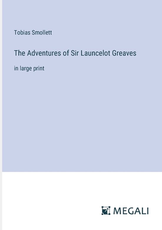 The Adventures of Sir Launcelot Greaves