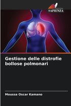 Gestione delle distrofie bollose polmonari