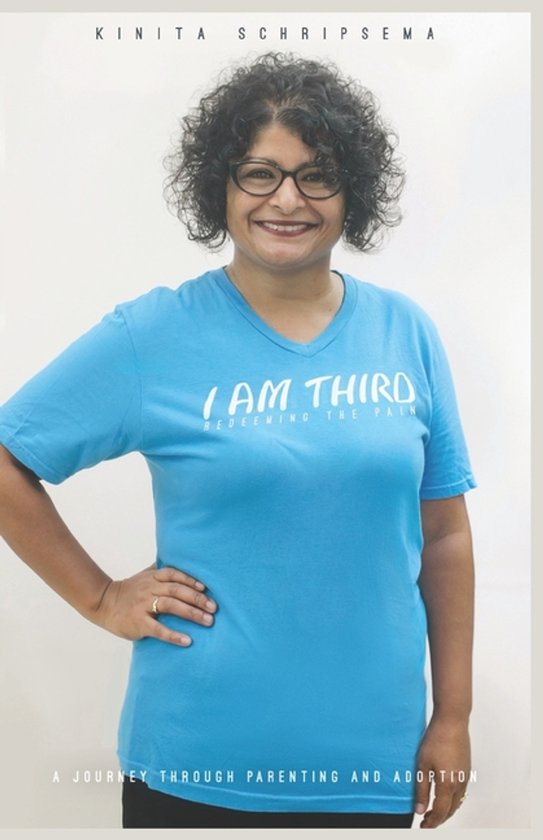 I Am Third: A Journey through Parenting and Adoption - cover