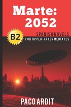 Boekomslag van 'Marte: 2052' door Paco Ardit, Spaans voor beginners, niveau B2.
