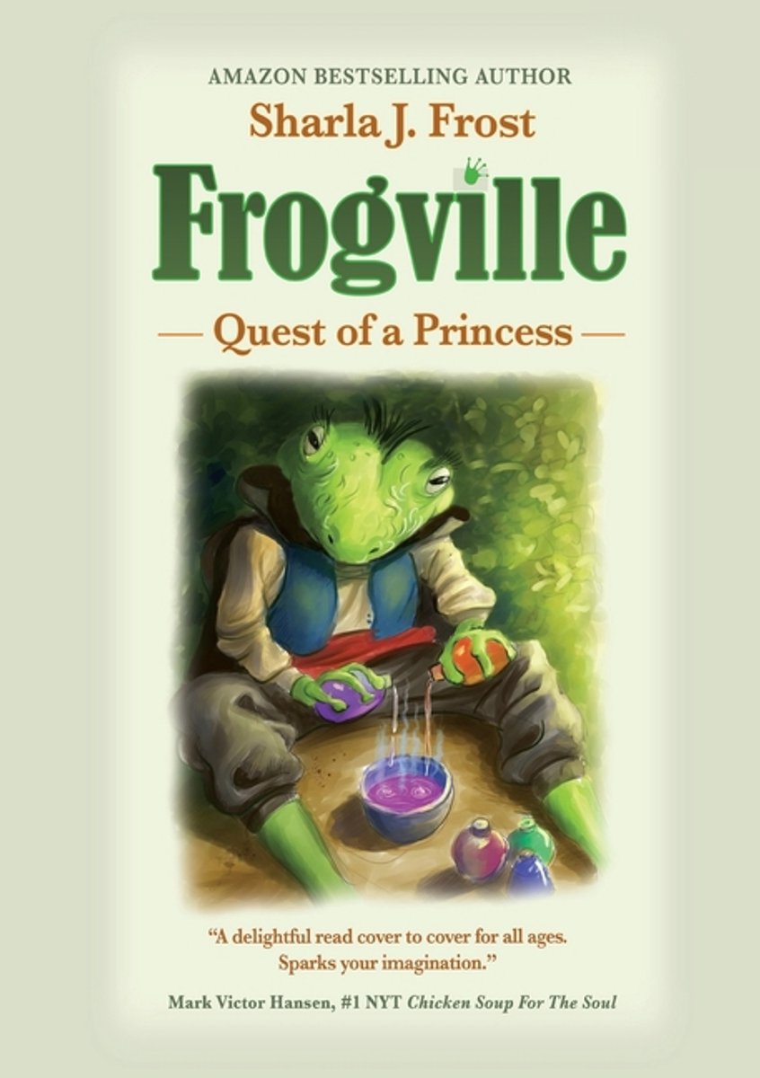 Frogville van Sharla J. Frost