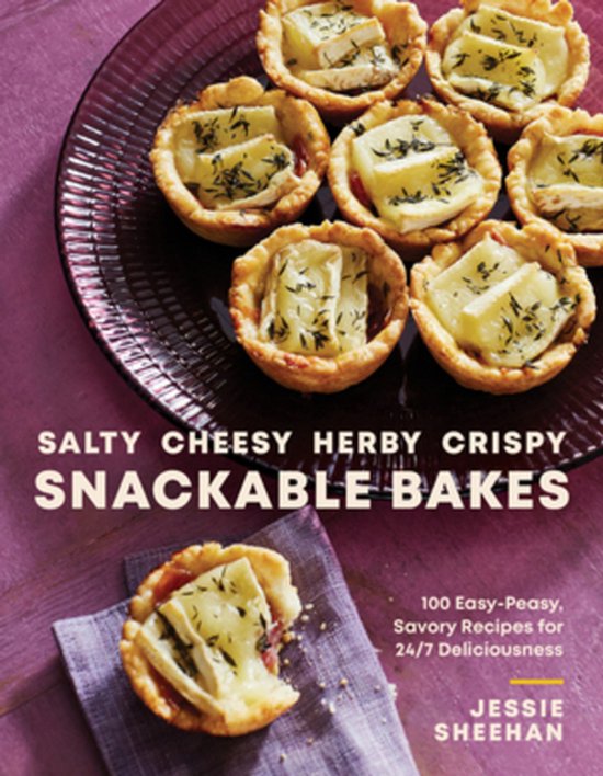 Salty, Cheesy, Herby, Crispy Snackable Bakes - cover