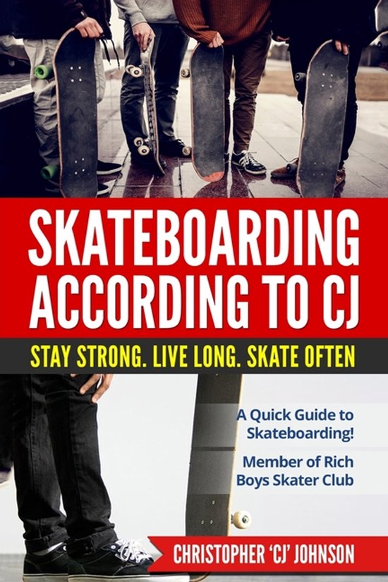 Skateboarding According to 'CJ' - cover