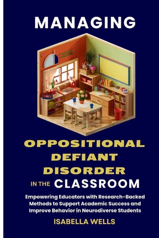 Managing Oppositional Defiant Disorder in the Classroom - cover
