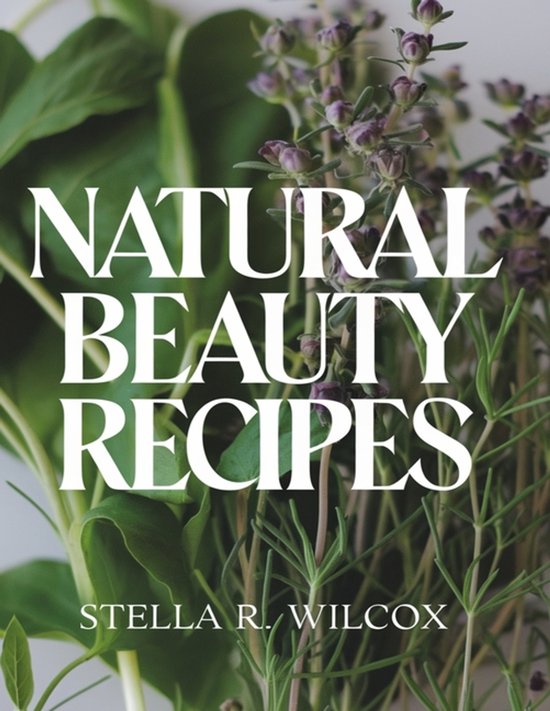 Natural Beauty Recipes - cover