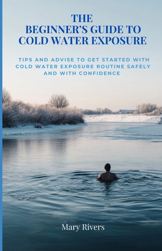 The Beginner's Guide to Cold Water Exposure - cover