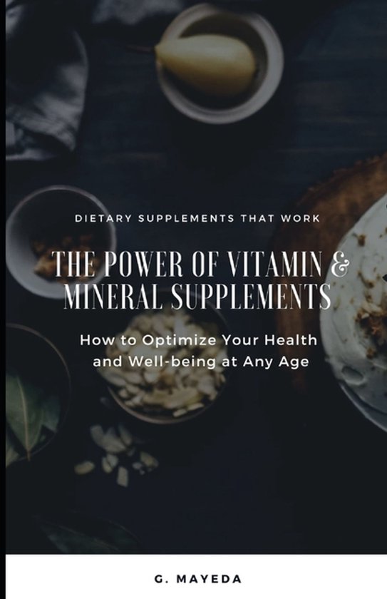 The Power of Vitamin & Mineral Supplements - cover
