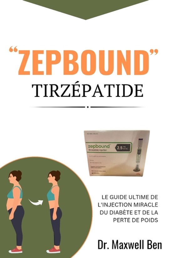 "Zepbound'' Tirzépatide