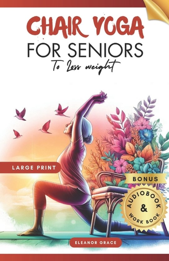 Chair Yoga for Seniors To Lose Weight - cover