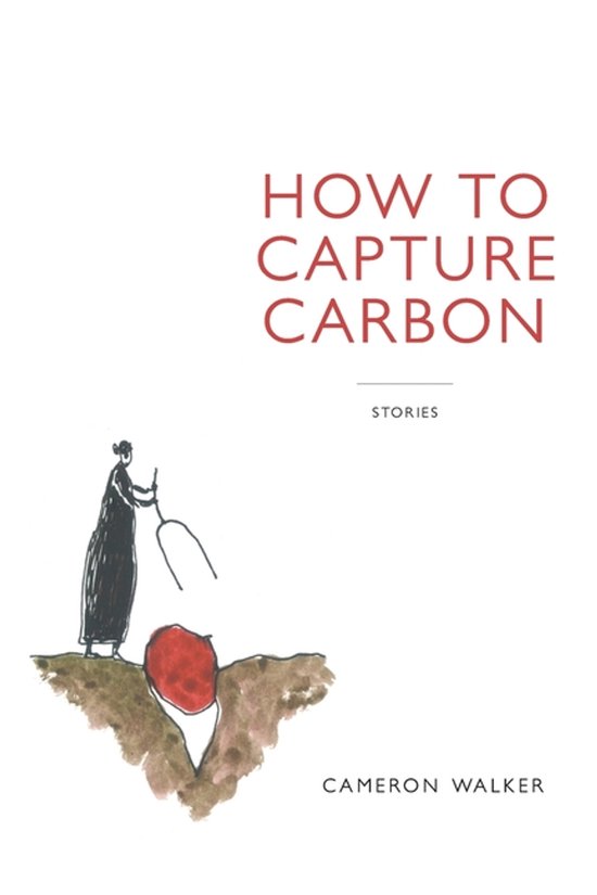 How to Capture Carbon, Stories - cover
