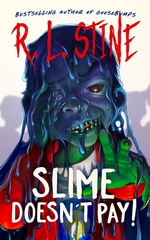Boek kaft met een glibberige, blauwe en groene monstergezicht bedekt met slijm, titel 'SLIME DOESN'T PAY!'