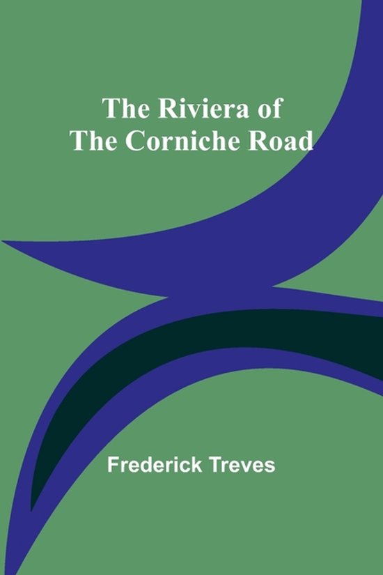 The Riviera of the Corniche Road - cover