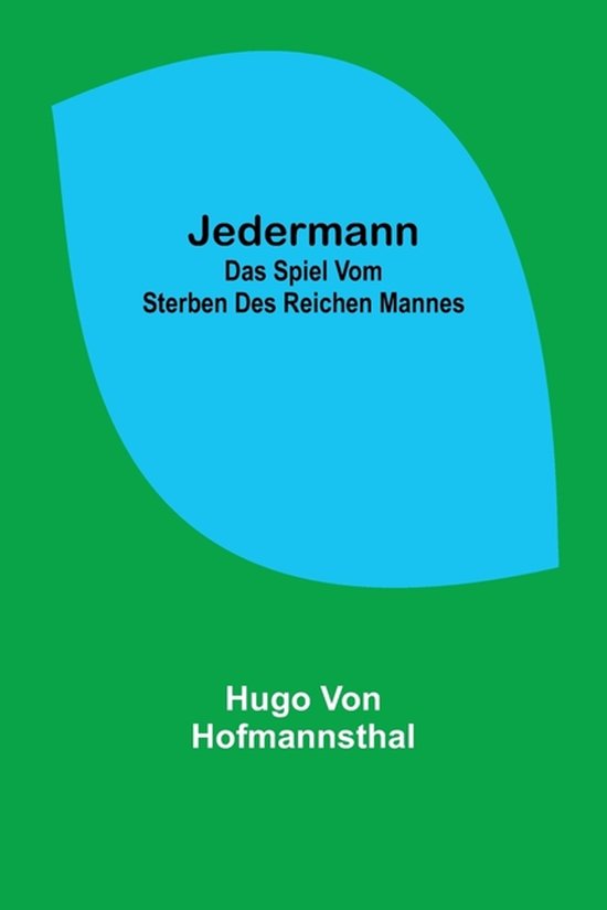 Boek 'Jedermann Das Spiel Vom Sterben Des Reichen Mannes' van Hugo Von Hofmannsthal op groene achtergrond.
