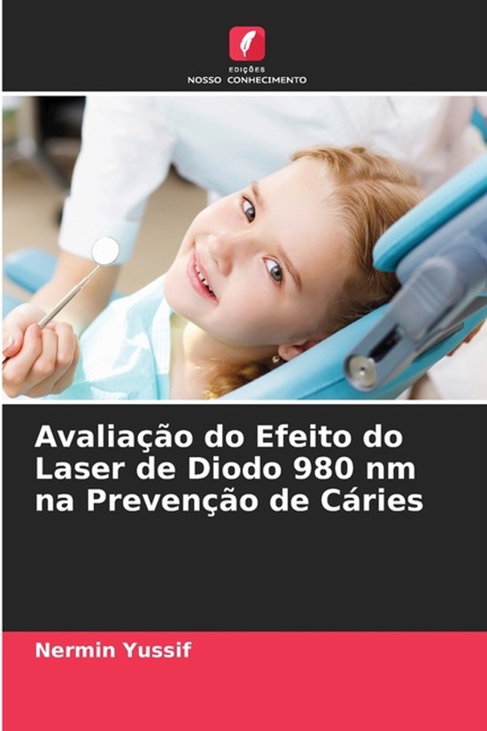 Een jong meisje met een glimlach ligt in een tandartsstoel, een tandheelkundig instrument in haar hand. Titel: Avaliação do Efeito do Laser de Diodo 980 nm na Prevenção de Cáries.