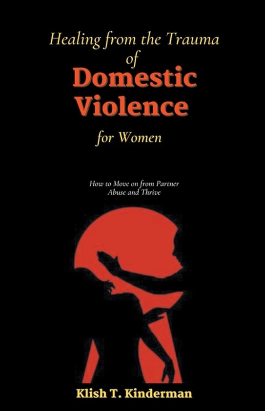 Healing from the Trauma of Domestic Violence for Women - cover