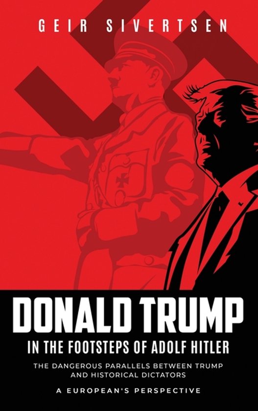 Donald Trump in the Footsteps of Adolf Hitler - cover