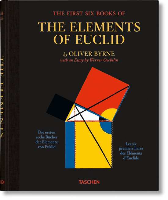 Oliver Byrne. The First Six Books of the Elements of Euclid - cover