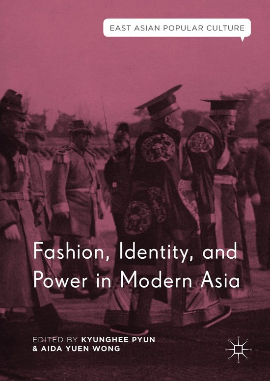 Fashion, Identity, and Power in Modern Asia - cover