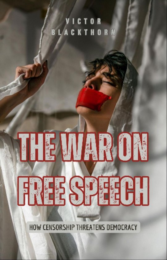 The War on Free Speech - cover