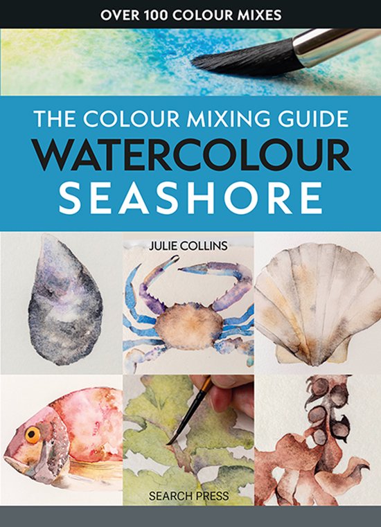 The Colour Mixing Guide-The Colour Mixing Guide: Watercolour Seashore