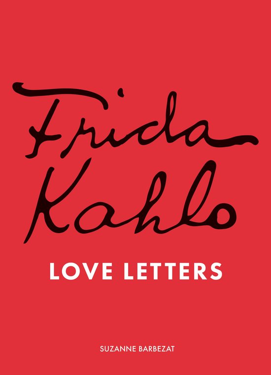 Frida Kahlo's Love Letters - cover