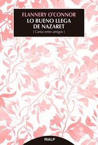 Narraciones y novelas - Lo bueno llega de Nazaret