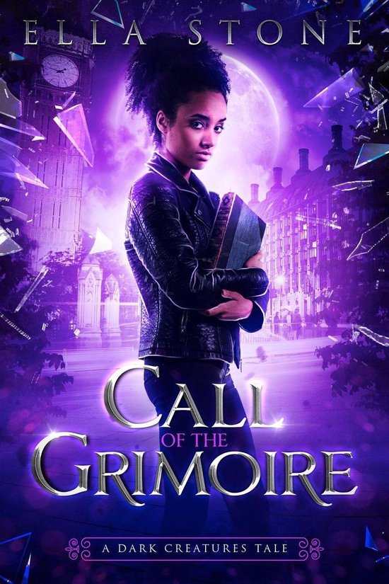 The Dark Creatures Saga - Call of the Grimoire: A Dark Creatures Tale