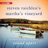 Steven Raichlen’s Martha’s Vineyard