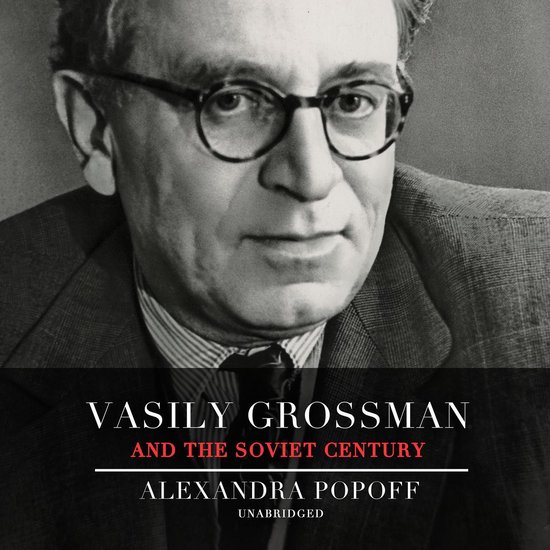 Vasily Grossman and the Soviet Century - cover