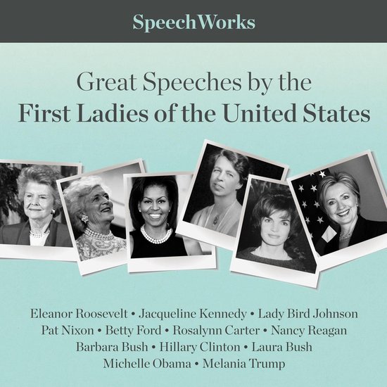 Great Speeches by the First Ladies of the United States - cover