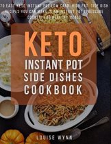 Keto Instant Pot Side Dishes Cookbook