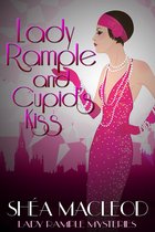 Lady Rample Mysteries 6 - Lady Rample and Cupid's Kiss