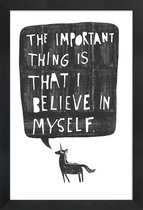 JUNIQE - Poster in houten lijst Believe -40x60 /Wit & Zwart