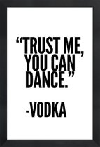 JUNIQE - Poster met houten lijst Vodka -13x18 /Wit & Zwart