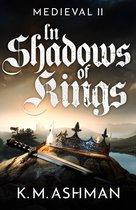 The Medieval Sagas 2 - Medieval II – In Shadows of Kings